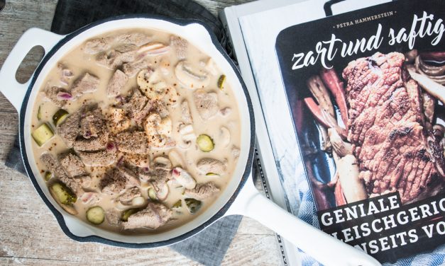 Kalbfleisch Stroganoff und warum wir unbedingt mehr auf die „Cheap Cuts“ achten müssen